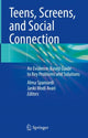 Book cover of: Teens, Screens, and Social Connection. By: Alma Spaniardi
