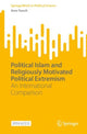 Book cover of: Political Islam and Religiously Motivated Political Extremism. By: Arno Tausch