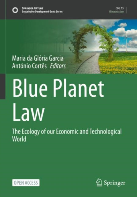Book cover of: Blue Planet Law. By: Maria da Glória Garcia