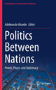 Book cover of: Politics Between Nations. By: Adebowale Akande