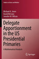 Book cover of: Delegate Apportionment in the US Presidential Primaries