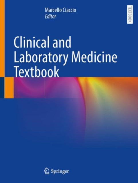 Book cover of: Clinical and Laboratory Medicine Textbook. By: Marcello Ciaccio