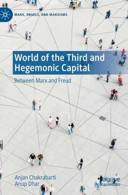 World of the Third and Hegemonic Capital