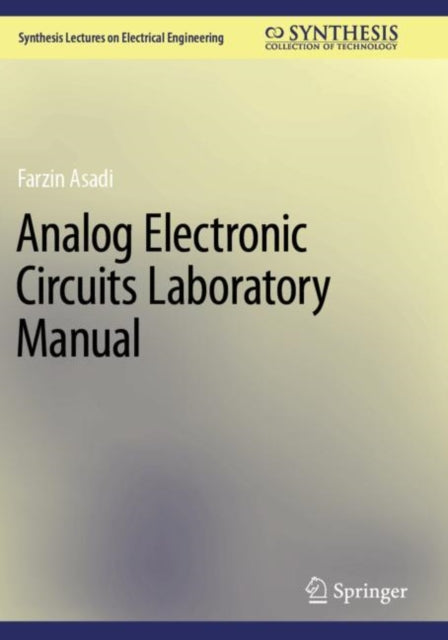 Book cover of: Analog Electronic Circuits Laboratory Manual