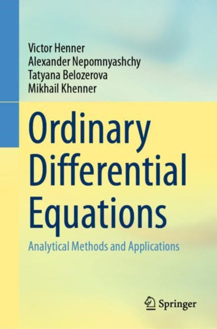 Book cover of: Ordinary Differential Equations. By: Victor Henner