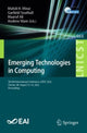 Book cover of: Emerging Technologies in Computing. By: Mahdi H. Miraz