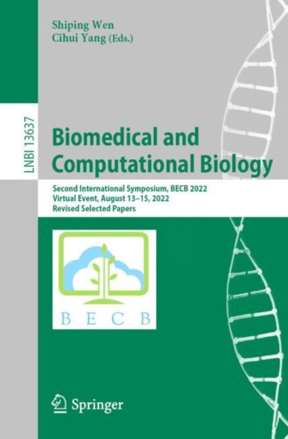 Book cover of: Biomedical and Computational Biology. By: Shiping Wen