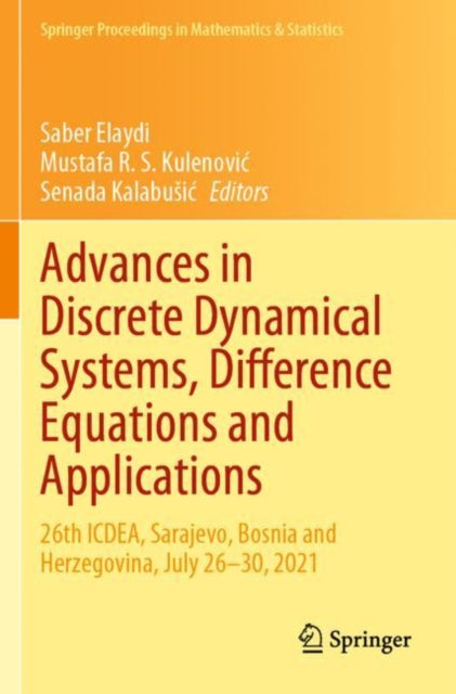 Book cover of: Advances in Discrete Dynamical Systems, Difference Equations and Applications