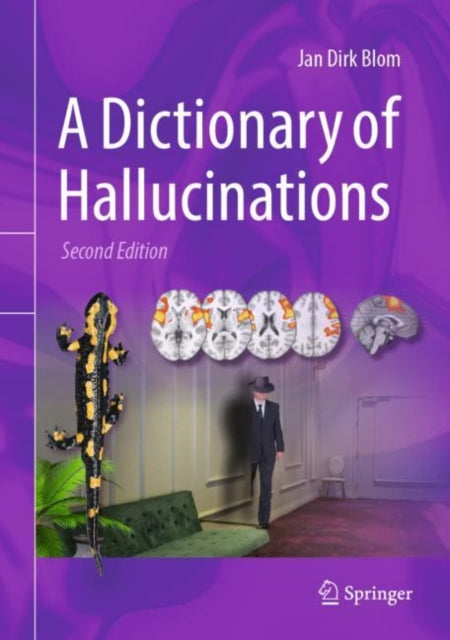 Book cover of: Dictionary of Hallucinations. By: Jan Dirk Blom
