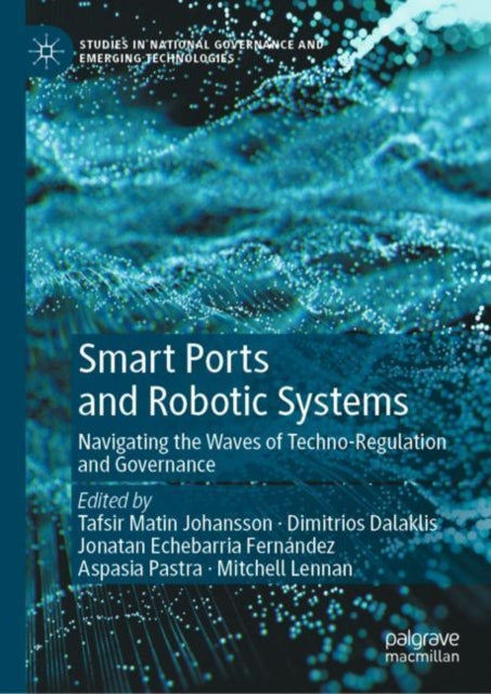 Book cover of: Smart Ports and Robotic Systems. By: Tafsir Matin Johansson