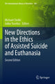 Book cover of: New Directions in the Ethics of Assisted Suicide and Euthanasia