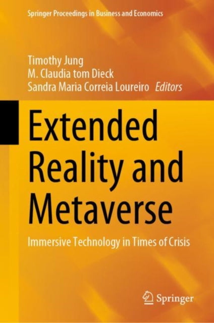 Book cover of: Extended Reality and Metaverse. By: Timothy Jung