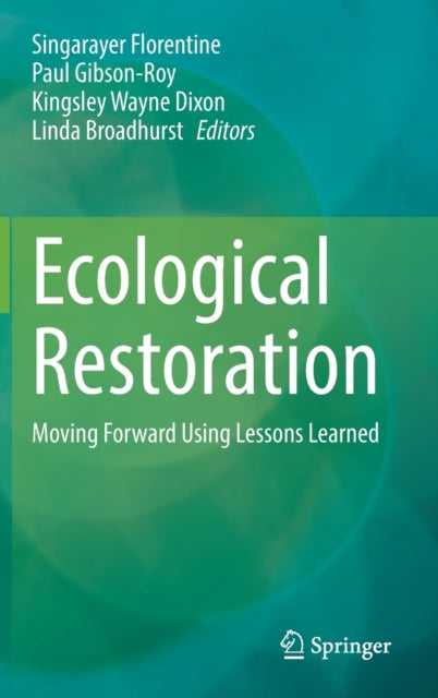 Book cover of: Ecological Restoration. By: Singarayer Florentine