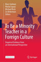 Book cover of: To Be a Minority Teacher in a Foreign Culture. By: Mary Gutman