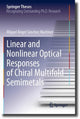 Book cover of: Linear and Nonlinear Optical Responses of Chiral Multifold Semimetals. By: Miguel Ángel Sánchez Martínez