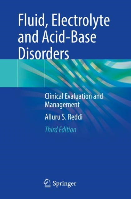 Book cover of: Fluid, Electrolyte and Acid-Base Disorders. By: Alluru S. Reddi