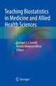 Book cover of: Teaching Biostatistics in Medicine and Allied Health Sciences. By: Damian J. J. Farnell