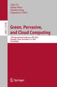 Book cover of: Green, Pervasive, and Cloud Computing. By: Chen Yu