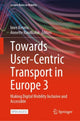 Book cover of: Towards User-Centric Transport in Europe 3. By: Imre Keseru