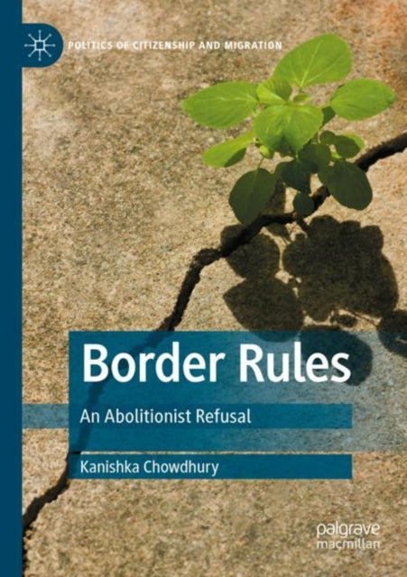 Book cover of: Border Rules. By: Kanishka Chowdhury