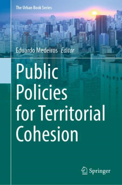 Book cover of: Public Policies for Territorial Cohesion. By: Eduardo Medeiros