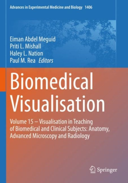 Book cover of: Biomedical Visualisation. By: Eiman Abdel Meguid
