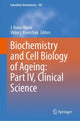 Book cover of: Biochemistry and Cell Biology of Ageing: Part IV, Clinical Science. By: J. Robin Harris