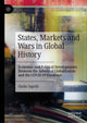 Book cover of: States, Markets and Wars in Global History. By: Giulio Sapelli