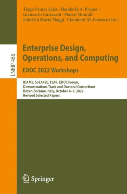 Book cover of: Enterprise Design, Operations, and Computing. EDOC 2022 Workshops. By: Tiago Prince Sales