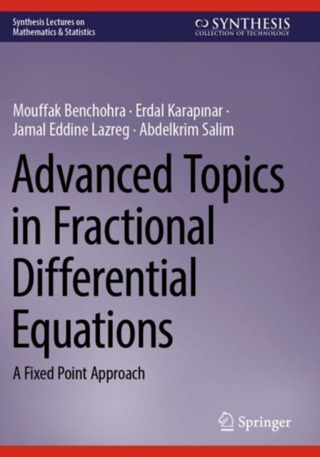 Advanced Topics in Fractional Differential Equations