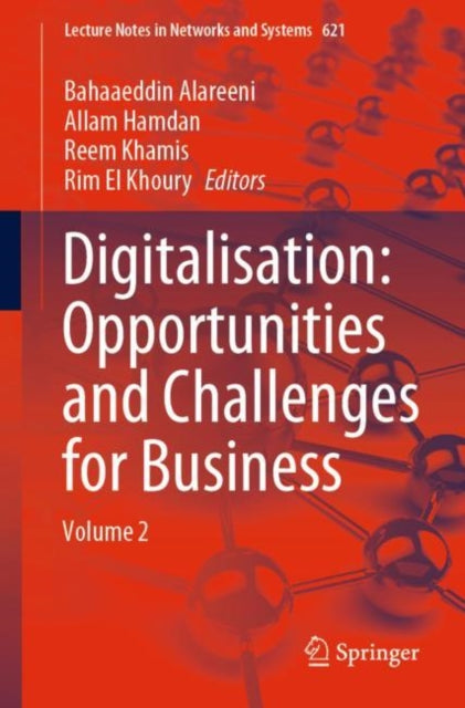 Book cover of: Digitalisation: Opportunities and Challenges for Business. By: Bahaaeddin Alareeni