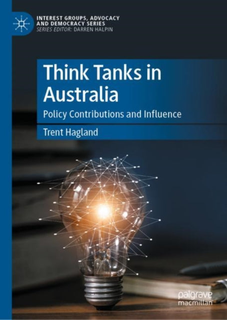 Book cover of: Think Tanks in Australia. By: Trent Hagland