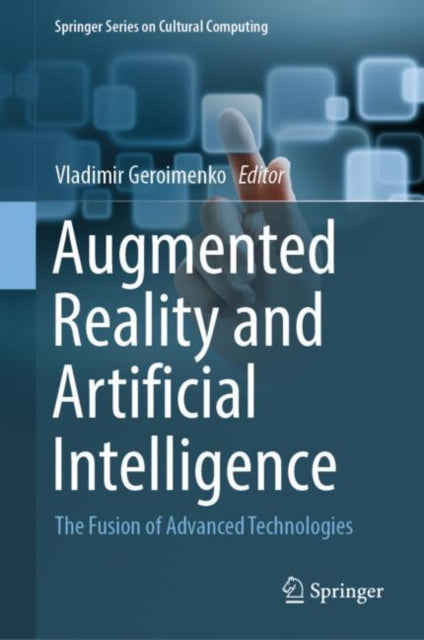 Book cover of: Augmented Reality and Artificial Intelligence. By: Vladimir Geroimenko