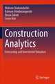 Book cover of: Construction Analytics. By: Mohsen Shahandashti