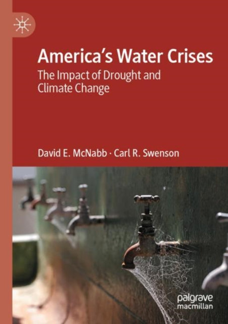 Book cover of: America’s Water Crises. By: David E. McNabb