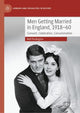 Book cover of: Men Getting Married in England, 1918–60. By: Neil Penlington
