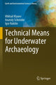Book cover of: Technical Means for Underwater Archaeology