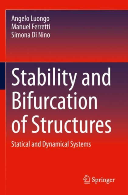 Book cover of: Stability and Bifurcation of Structures. By: Angelo Luongo