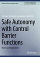 Book cover of: Safe Autonomy with Control Barrier Functions. By: Wei Xiao