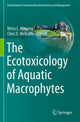 Book cover of: Ecotoxicology of Aquatic Macrophytes. By: Mirta L. Menone