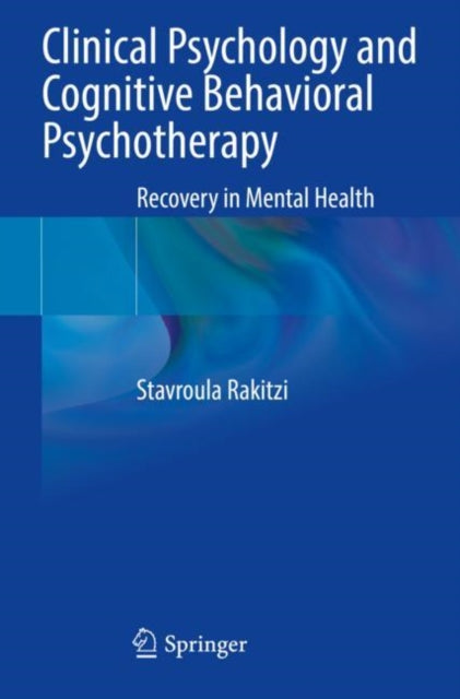 Book cover of: Clinical Psychology and Cognitive Behavioral Psychotherapy. By: Stavroula Rakitzi