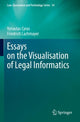 Book cover of: Essays on the Visualisation of Legal Informatics. By: Vytautas Cyras