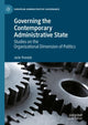 Book cover of: Governing the Contemporary Administrative State. By: Jarle Trondal