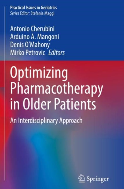 Book cover of: Optimizing Pharmacotherapy in Older Patients. By: Antonio Cherubini