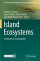 Book cover of: Island Ecosystems. By: Stephen J. Walsh