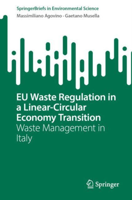 Book cover of: EU Waste Regulation in a Linear-Circular Economy Transition