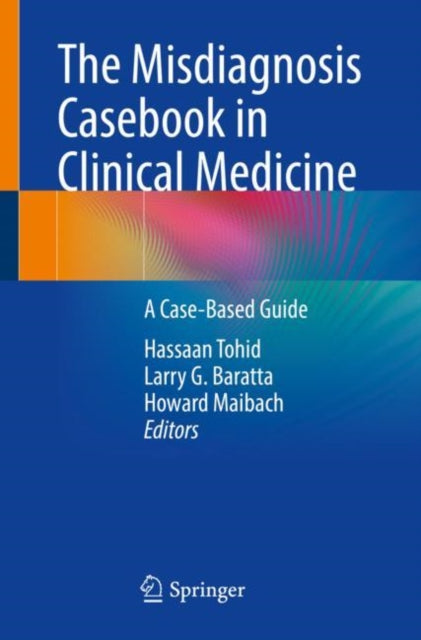Book cover of: Misdiagnosis Casebook in Clinical Medicine. By: Hassaan Tohid