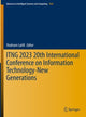 Book cover of: ITNG 2023 20th International Conference on Information Technology-New Generations. By: Shahram Latifi