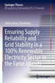 Book cover of: Ensuring Supply Reliability and Grid Stability in a 100% Renewable Electricity Sector in the Faroe Islands. By: Helma Maria Tróndheim