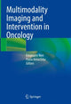 Book cover of: Multimodality Imaging and Intervention in Oncology. By: Emanuele Neri